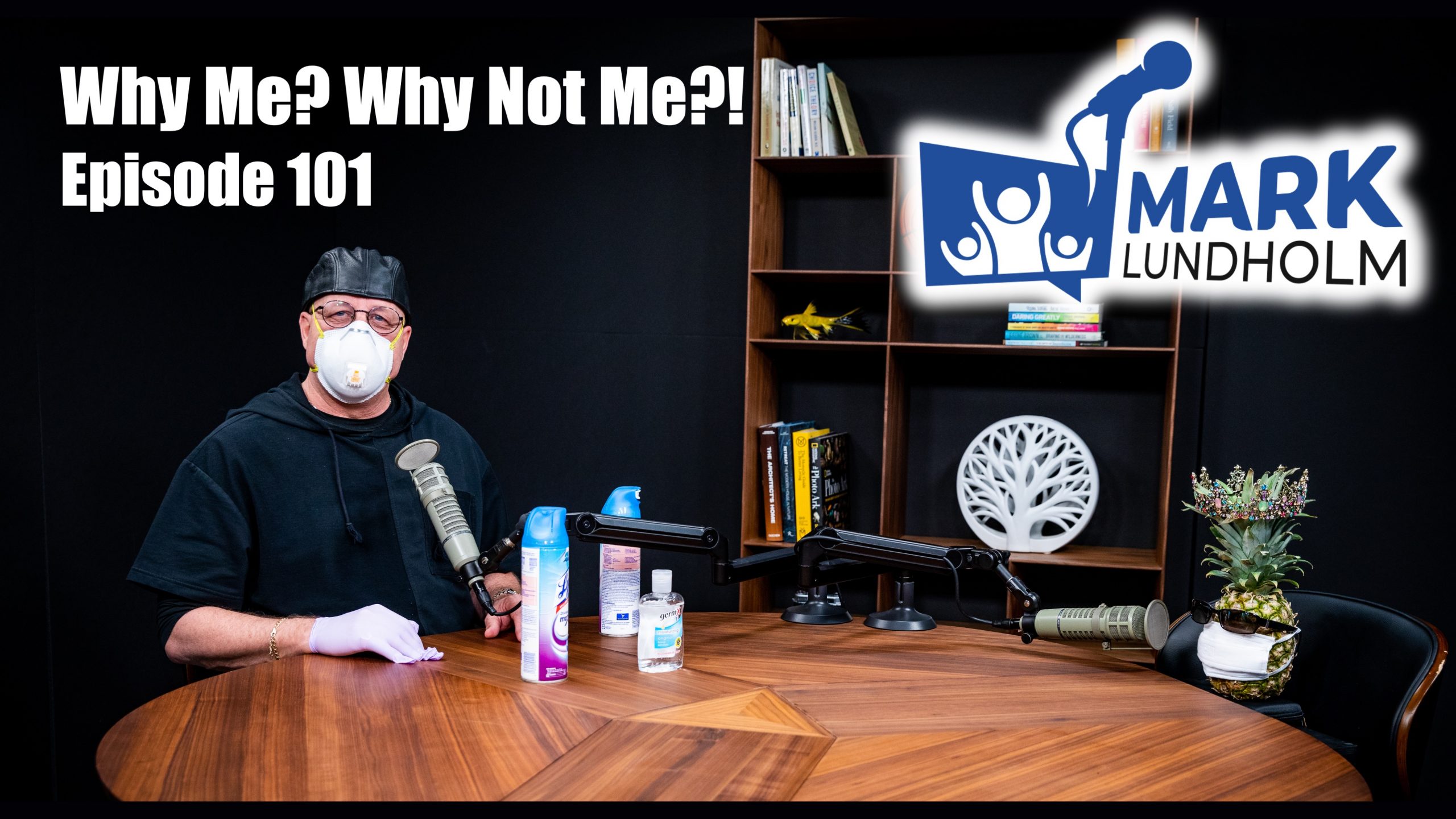 Episode 101: Why Me? Why Not Me?!