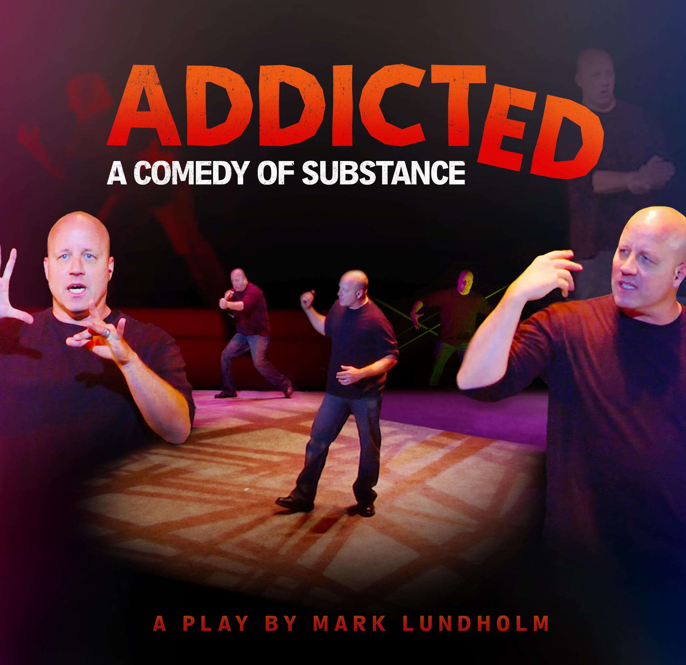 Addicted: A Comedy of Substance