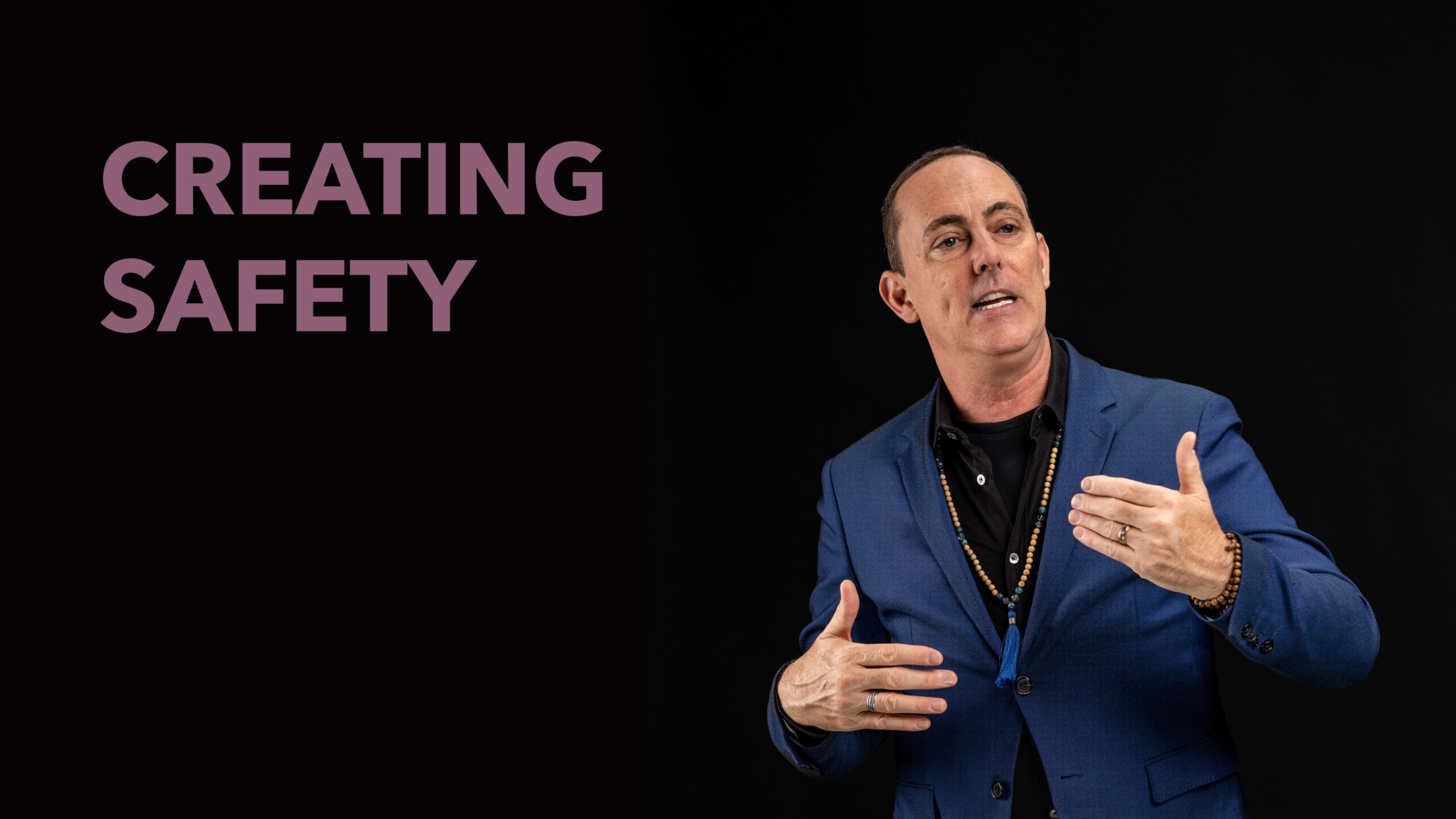 Episode Four: Creating Safety