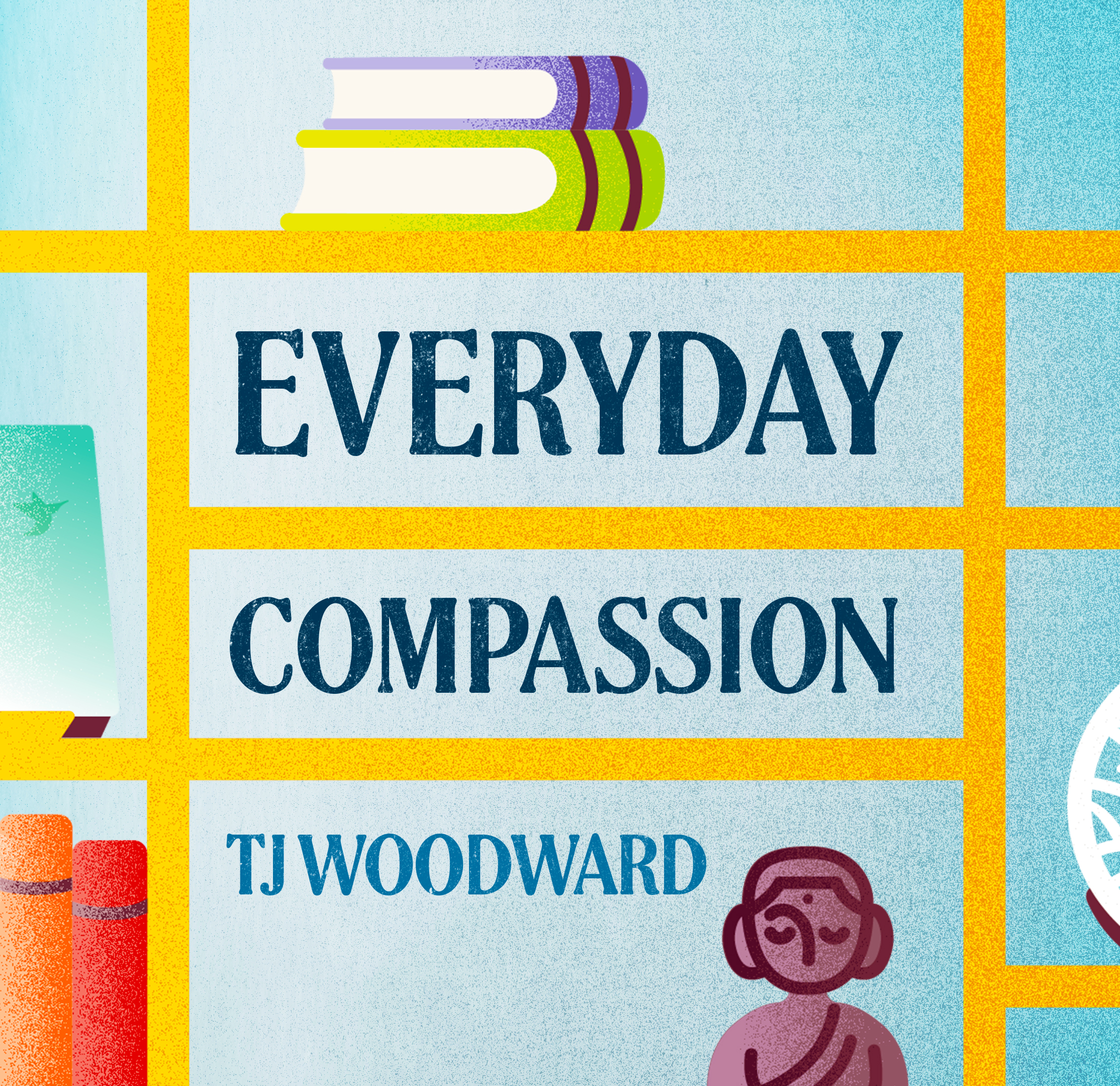 Everyday Compassion