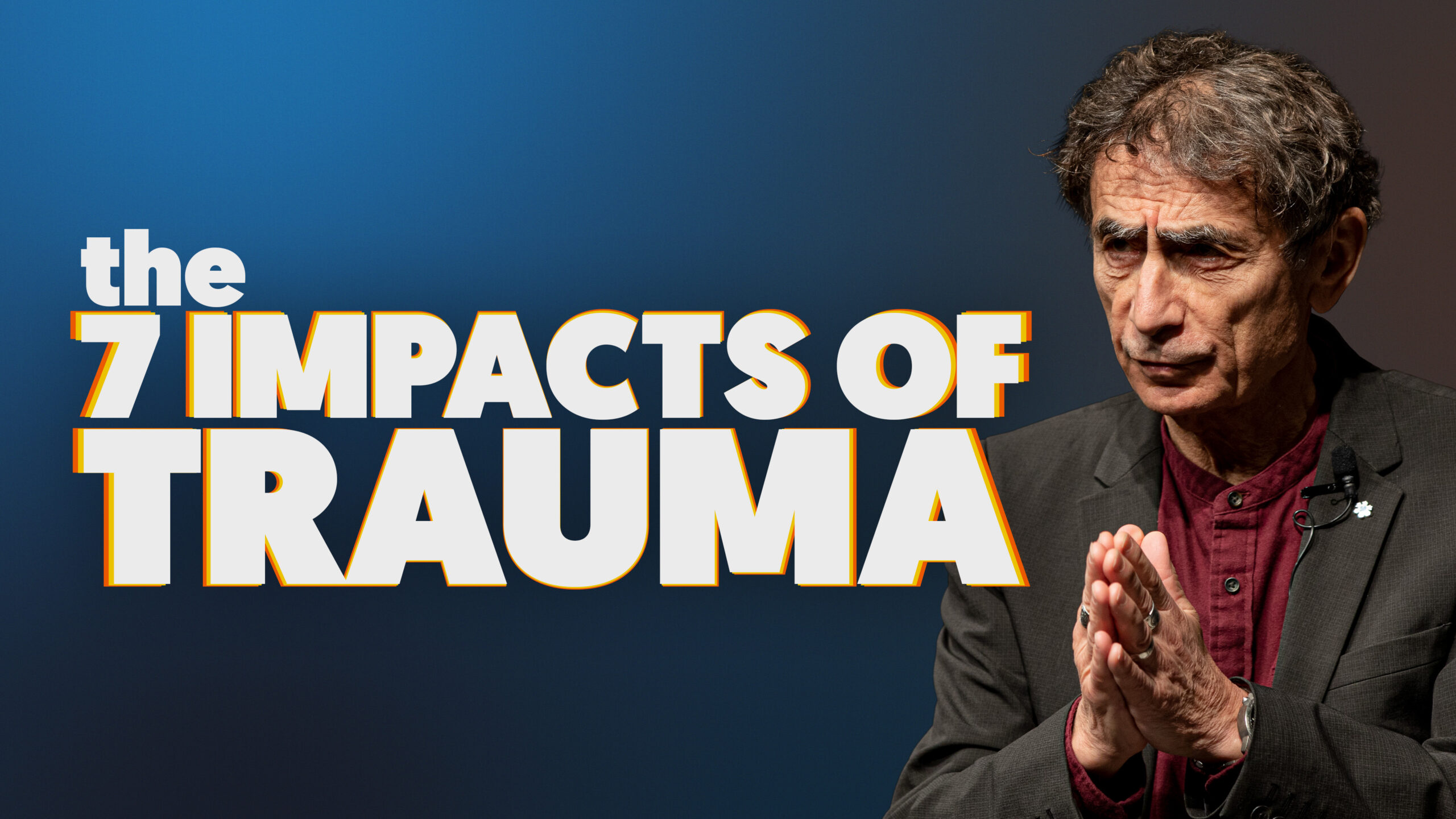 7 Impacts of Trauma