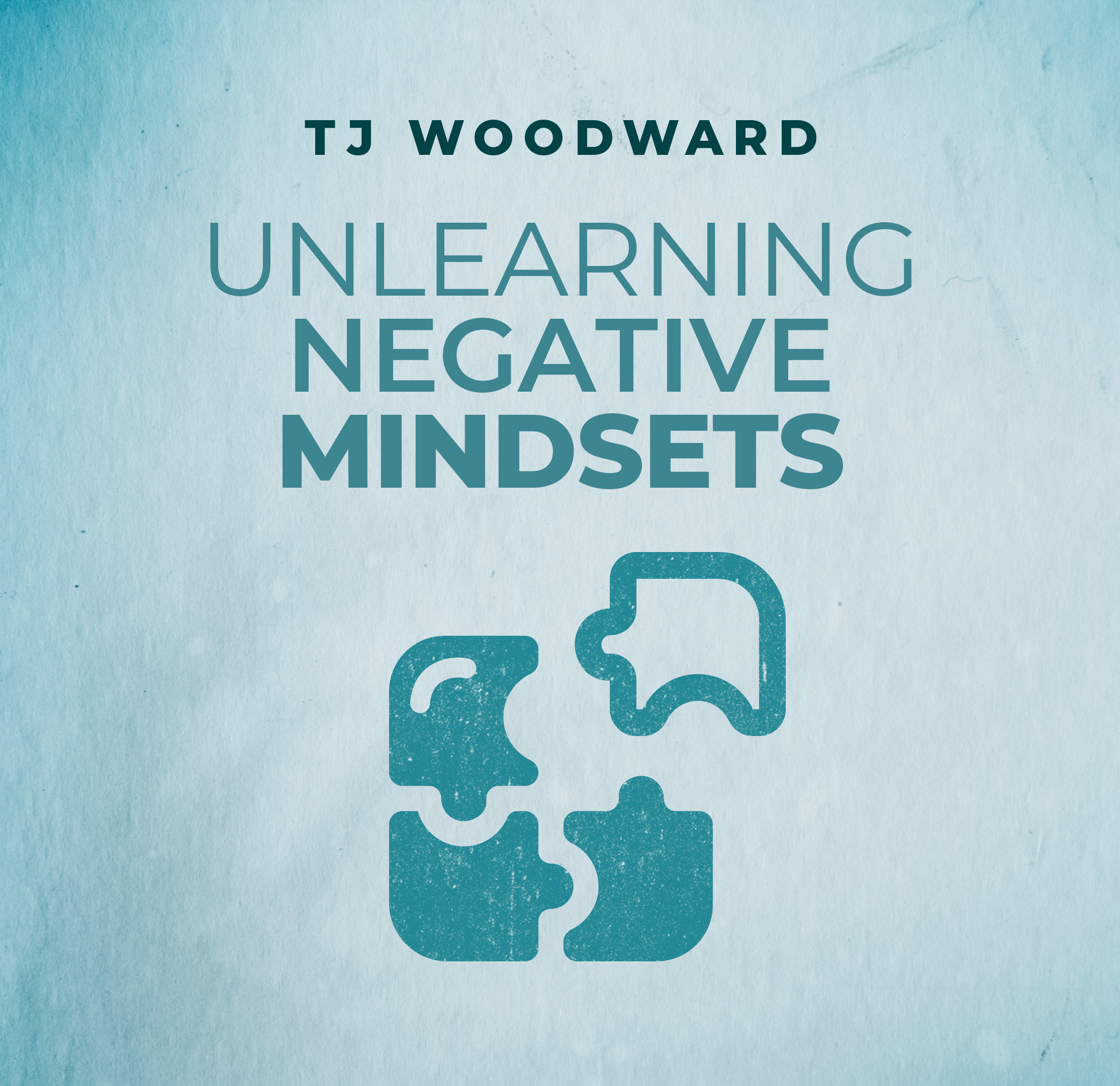 Unlearning Negative Mindsets