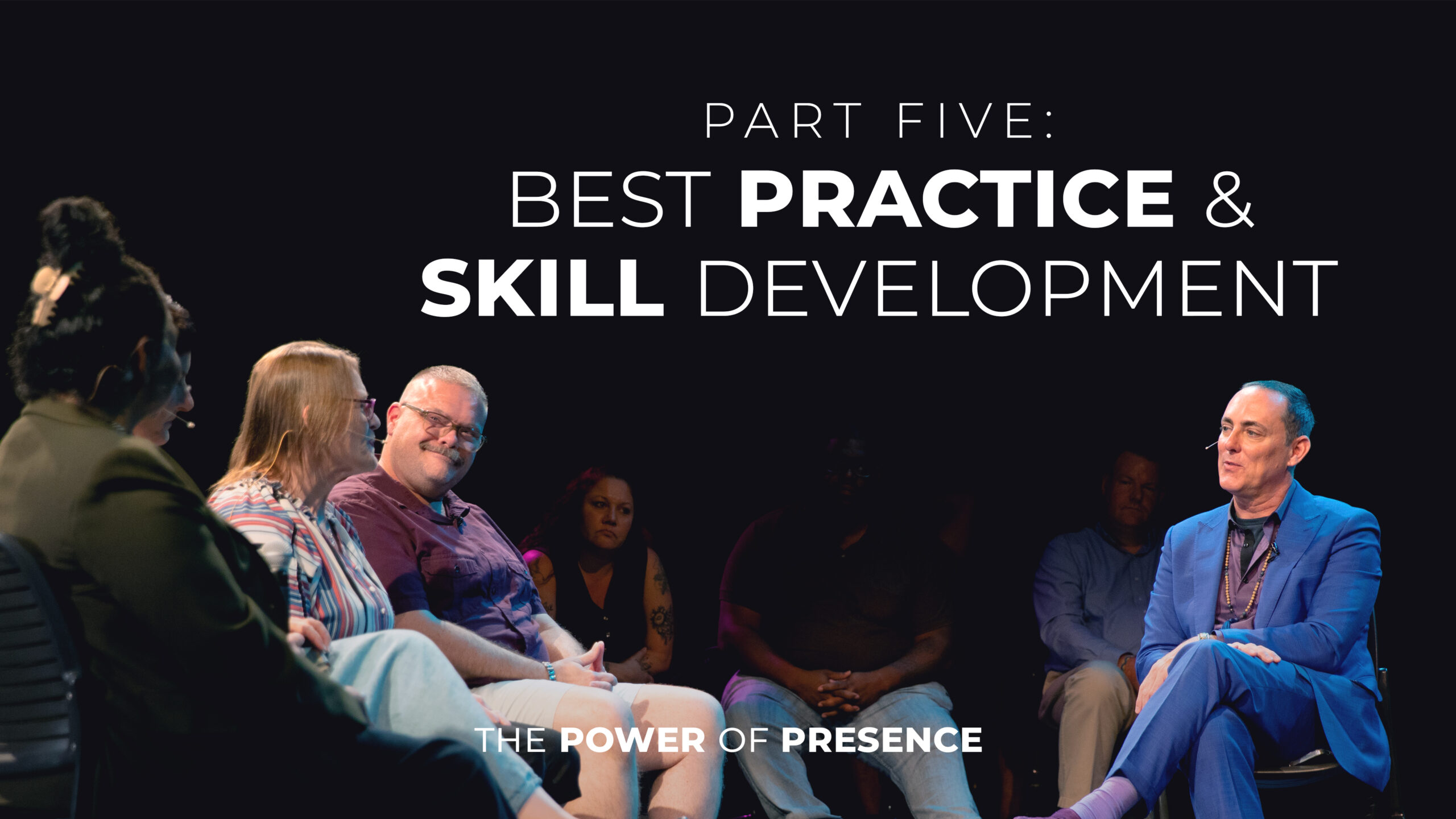 Part Five: Best Practice & Skill Development